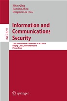 Liping Ding, Dongmei Liu, Sihan Qing, Jianyin Zhou, Jianying Zhou - Information and Communications Security