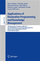 Salvado Abreu, Salvador Abreu, Johannes Oetsch, Johannes Oetsch et al, Jörg Pührer, Dietmar Seipel... - Applications of Declarative Programming and Knowledge Management