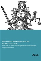 unbekannt - Briefe eines Unbekannten über die Rechtswissenschaft