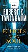Robert K Tanenbaum, Robert K. Tanenbaum - Echoes of My Soul