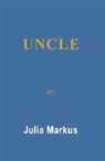 Julia Markus - Uncle