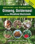 J. M. Davis, Jeanine Davis, Jeanine Persons Davis, W. Scott Persons - Growing and Marketing Ginseng, Goldenseal and Other Woodland Medicinal