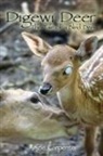 Angie Carpenter, Lynn Bemer Coble, Jennifer Tipton Cappoen - Digewi Deer the Tale of a Blind Deer