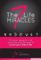 Julie Wikes, Julie Wilkes - The 7 Life Miracles