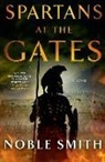 Noble Smith - Spartans at the Gates