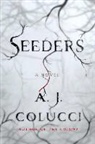 A. J. Colucci - Seeders