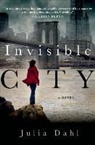 Julia Dahl - Invisible City