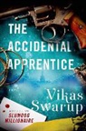 Vikas Swarup - The Accidental Apprentice