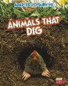Angela Royston - Animals That Dig