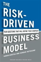 Karan Girotra, Serguei Netessine - The Risk-Driven Business Model