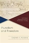 Stephen V Monsma, Stephen V. Monsma, Monsma Stephen V. - Pluralism and Freedom