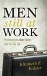 Elizabeth F. Fideler, Fideler Elizabeth F. - Men Still At Work
