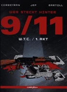 Jean-Claude Bartoll, Eric Corbeyran, Jef - Wer steckt hinter 9/11? - W.T.C. / 1. Akt