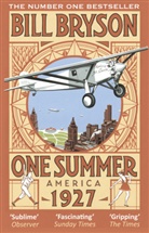 Bill Bryson - One Summer: America 1927