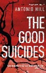Antonio Hill - The Good Suicides