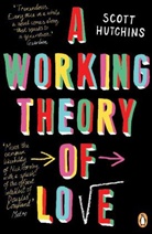 Scott Hutchins, Hutchins Scott - A Working Theory of Love