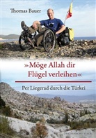 Thomas Bauer, Mark Hobert - Möge Allah dir Flügel verleihen