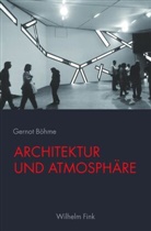 Gernot Böhme - Architektur und Atmosphäre