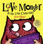Rachel Bright, Rachel Bright - Love Monster and the Last Chocolate