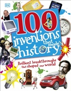 DK, Clive Gifford, Andrea Mills, Phonic Books, Tracey Turner - 100 Inventions That Made History