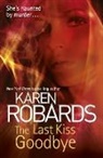 Karen Robards, Robards Karen - The Last Kiss Goodbye