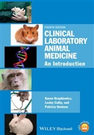 Lesley Colby, Lesley A. Colby, Lesley A. (University of Washington) Colby, Patric Denison, Patricia Denison, Patricia (Veterinary Emergency Service) Denison... - Clinical Laboratory Animal Medicine