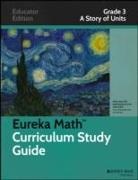 Common Core, Great Minds, Great Minds Common Core - Eureka Math Grade 3 Study Guide