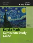 Common Core, Great Minds, Great Minds Common Core - Eureka Math Grade 1 Study Guide