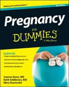 Mary Duenwald, Duenwald Mary, Keith Eddleman, Eddleman Keith, J Stone, Joanne Stone... - Pregnancy for Dummies
