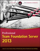 Ed Blankenship, Ed et a Blankenship, Ed Woodward Blankenship, Blankenship Ed, Damia Brady, Damian Brady... - Professional Team Foundation Server 2013