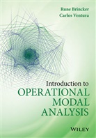 Brincker, Rr Brincker, Run Brincker, Rune Brincker, Rune Ventura Brincker, Brincker Rune... - Introduction to Operational Modal Analysis