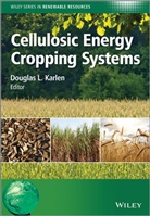 D. L. Karlen, DL Karlen, Douglas L. Karlen, Douglas L. Karlen, Karlen Douglas L., Dougla L Karlen... - Cellulosic Energy Cropping Systems