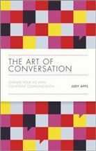 J Apps, Judy Apps, Apps Judy - The Art of Conversation
