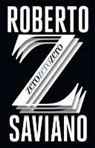Roberto Saviano - Zero Zero Zero