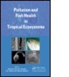 Eduardo Alves Ribeiro De Almeida, Eduardo Alves de Almeida, Eduardo Alves (IBILCE - UNESP de Almeida, de Almeida Eduardo Alves, Ciro Alberto de Oliveira Ribeiro, Ciro Alberto de Oliveira (Federal University of Parana Ribeiro... - Pollution and Fish Health in Tropical Ecosystems