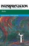 William H. Willimon - Acts