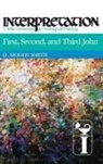 D. Moody Smith - First, Second, and Third John
