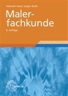 Hei, Helmut Heid, Helmuth Heid, Reith, Jürgen Reith - Malerfachkunde