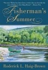 Roderick L. Haig-Brown, Roderick Langmere Haig-Brown, Louis Darling - Fisherman's Summer
