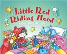 Nicola Baxter, Samantha Chaffey - Little Red Riding Hood: A Sparkling Fairy Tale