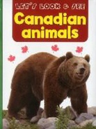 Anness Publishing Ltd, Armadillo - Let''s Look & See: Canadian Animals