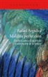 Rafael Argullol - Maldita perfección : escritos sobre el sacrificio y la celebración de la belleza