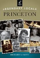 Richard D Smith, Richard D. Smith - Legendary Locals of Princeton, New Jersey