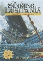 Steven Otfinoski - The Sinking of the Lusitania