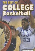 Gregory N. Peters, Capstone, Kazuko Collins - The Best of College Basketball