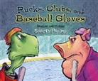 Blake Hoena, Catherine Ipcizade, Matt Loveridge, Matthew Loveridge, Matthew Ray Loveridge, Not Available (NA)... - Pucks, Clubs, and Baseball Gloves