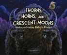 Jennifer Fandel, Jennifer Lee Fandel, Connie Colwell Miller, Connie Rose Miller, Cristian Luis Bernardini, Simon Smith... - Thorns, Horns, and Crescent Moons