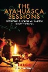 Rak Razam - The Ayahuasca Sessions