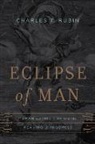 Charles T Rubin, Charles T. Rubin - Eclipse of Man