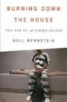 Nell Bernstein - Burning Down the House